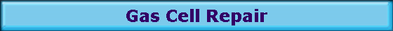 Gas Cell Repair