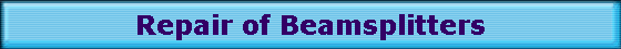 Repair of Beamsplitters